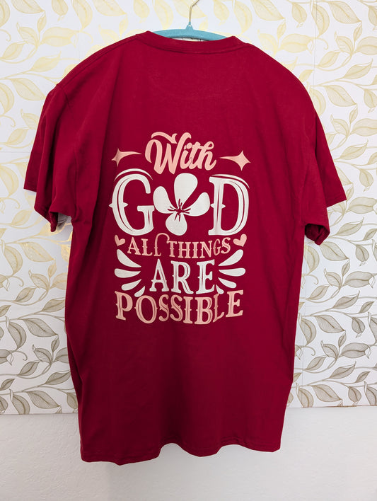 Custom Shirt Design: With God all things are possible